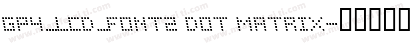 GP4_LCD_Font2 Dot Matrix字体转换